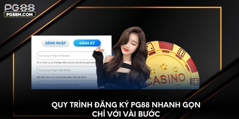 Quy trình đăng ký PG88 nhanh gọn chỉ với vài bước